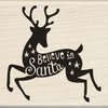 Stempel believe in santa in hert 7.6x7.6cm p/st hout
