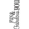 Stempel fun and fabulous 2.5x8.3cm p/st hout
