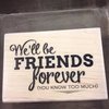 Stempel Well be friends p/st hout