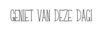 Stamp geniet van deze dag 4x0.6cm p/st rubber unmounted