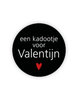 Sticker een kadootje voor valentijn 35mm p/20st zwart