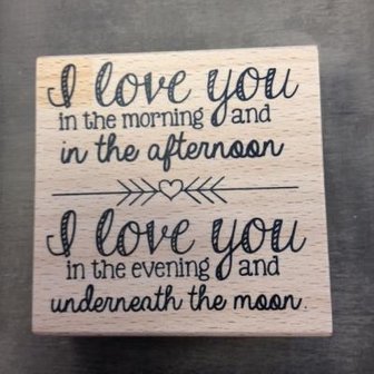 Stempel I love you in the morning 6.3x6.3cm p/st hout