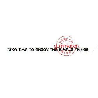 Stamp Take time to enjoy the simple things 70x2.5cm rubber unmounted