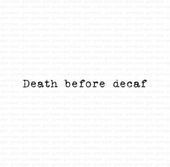 Stamp Death before decaf 38x2,5mm p/st rubber unmounted 