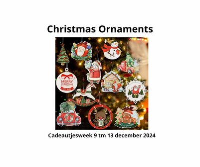 Basisset cadeautjes Christmas Ornaments 9-13december 2024