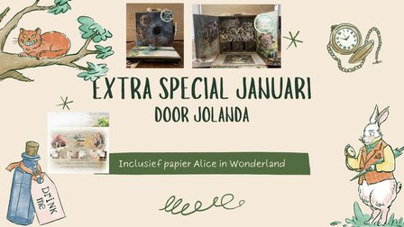 Extra special Jolanda 2025 alice in Wonderland MET PAPIER