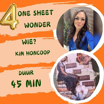 Workshop 4: One sheet wonder Kim Honcoop tijd: 15.00-15.45 zaterdag