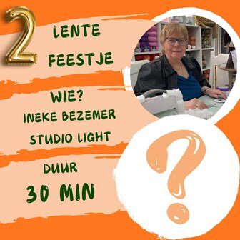 Workshop 3: Lente Feestje Ineke Bezemer met Studio Light tijd: 14.45-15.15 zaterdag