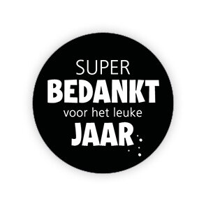Stickers super bedankt voor het leuke jaar 35mm p/20st