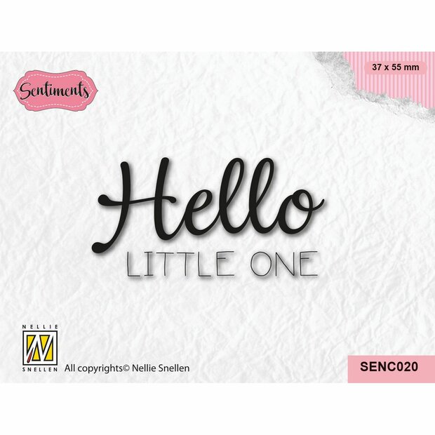 Clear stamp Sentiments Hello little one p/st
